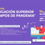 Conferencia: La educación superior en tiempos de pandemia