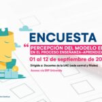 Encuesta percepción del modelo educativo en el proceso de enseñanza-aprendizaje