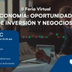 II Feria virtual Economía: oportunidades de inversión y negocio