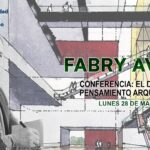 Conferencia Fabry Avalo: El dibujo como pensamiento arquitectónico