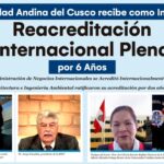 Universidad Andina del Cusco recibe como institución reacreditación internacional plena por 6 años