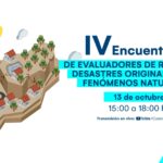 IV Encuentro de evaluadores de riesgos de desastres originados por fenómenos naturales