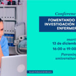 Conferencia Fomentando la Investigación en Enfermería