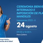 Ceremonia bienvenida al internado e imposición de placas y mandiles 2023-II