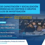 Taller de capacitación y socialización de experiencias: Centros, Círculos y Grupos de investigación