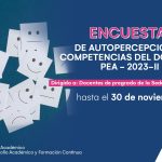 Encuesta de Autopercepción de competencias del Docente – PEA – 2023-II