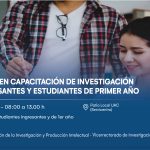 Taller de inducción en capacitación de investigación para ingresantes y estudiantes de primer año