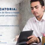 Convocatoria para la edición de libros a través del fondo editorial universitario