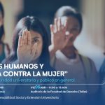 Foro taller: Derechos humanos y violencia contra la mujer