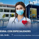 Campaña de salud integral con especialidades