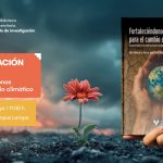 Presentación de libro: Fortaleciéndonos para el cambio climático