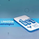 Accede a la guía de Linkedin para uso estratégico
