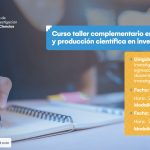 Curso taller complementario en redacción y producción científica en investigación
