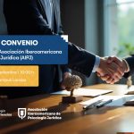 Firma de convenio entre la UAndina y la Asociación Iberoamericana de Psicología Jurídica (AIPJ)