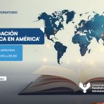 Seminario y conversatorio internacional: Investigación Académica en América