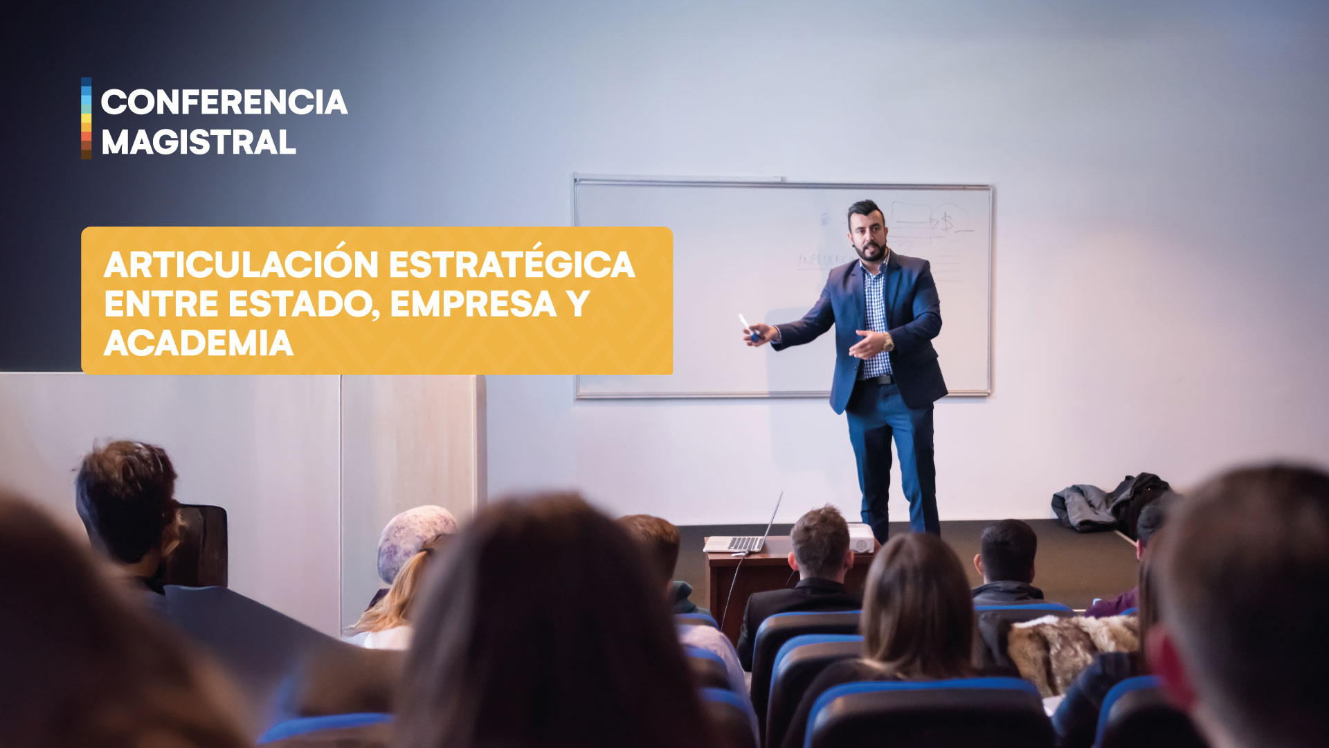 Participa de la conferencia Magistral sobre Articulación estratégica entre estado, empresa y academia - UAndina