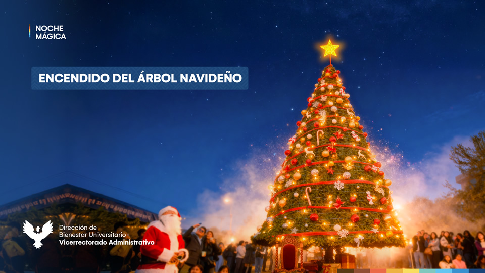 Comparte una noche mágica participando en el encendido del árbol navideño de la Universidad Andina del Cusco 2025