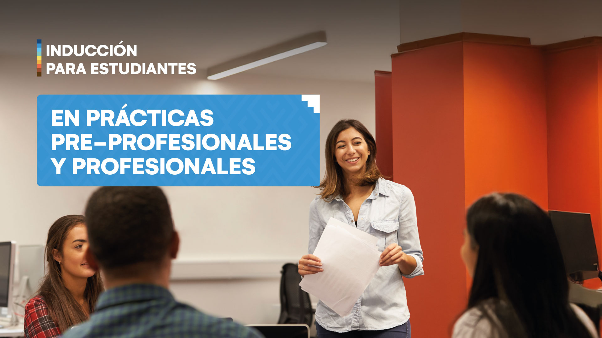 Participa de la charla de inducción para estudiantes que realicen Prácticas Pre-Profesionales y Profesionales - UAndina