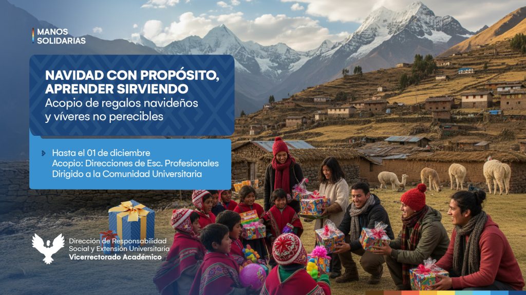 Participa de navidad con propósito, aprender sirviendo - acopio de regalos navideños y víveres no perecibles de la UAndina