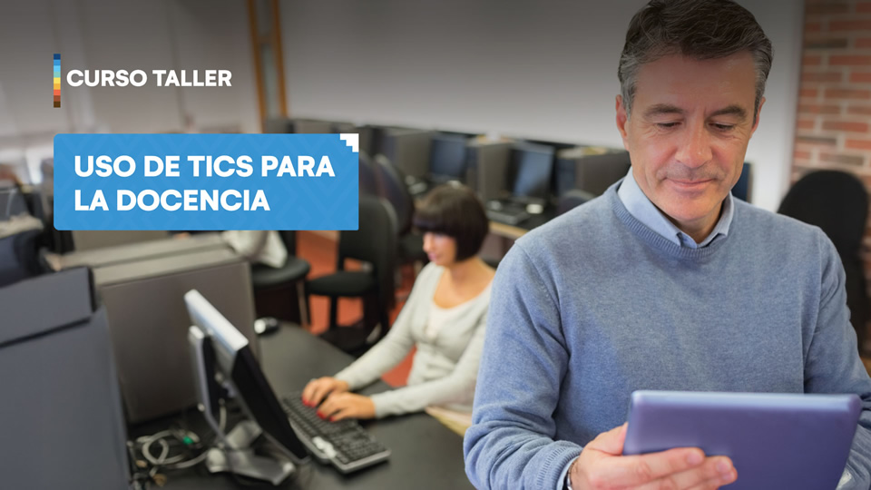 Participa del curso taller de uso de TICs para la docencia de la Facultad de Ciencias y Humanidades - UAndina