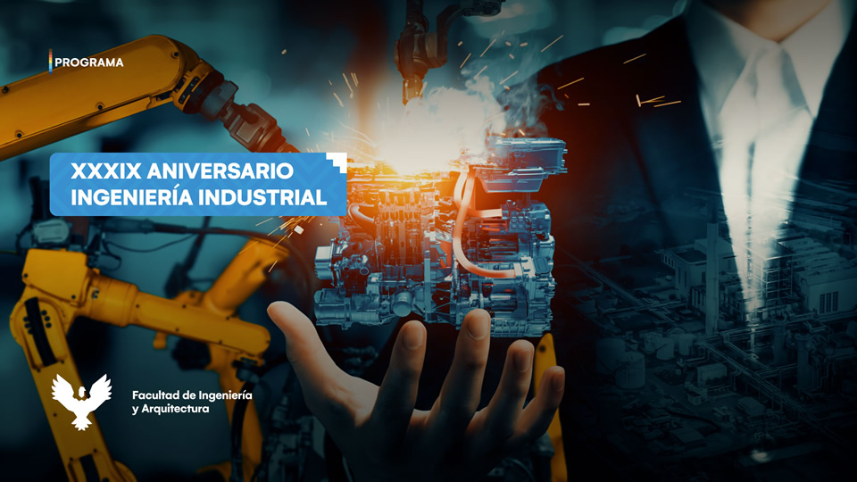 Programa por el 39 aniversario de la Escuela Profesional de Ingeniería Industrial de la Universidad Andina del Cusco