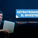Capacitación: Visibilidad científica - estrategias para el investigador