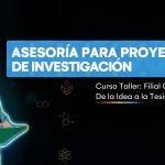 Curso taller: De la idea a la Tesis (IV versión) - Quillabamba